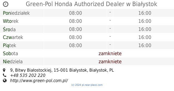 🕗 Green-Pol Autoryzowany Dealer Honda Godziny Otwarcia, Bitwy Białostockiej 9, Białystok, Kontakt