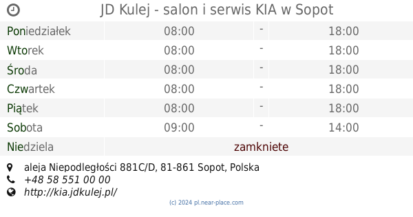 🕗 Jd Kulej - Salon I Serwis Kia Sopot Godziny Otwarcia, Tel. +48 58 551 00 00